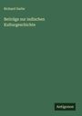 Richard Garbe: Beiträge zur indischen Kulturgeschichte, Buch
