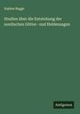 Sophus Bugge: Studien über die Entstehung der nordischen Götter- und Heldensagen, Buch