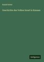 Rudolf Kittel: Geschichte des Volkes Israel in Kanaan, Buch