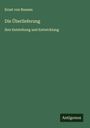 Ernst Von Bunsen: Die Überlieferung, Buch