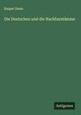 Kaspar Zeuss: Die Deutschen und die Nachbarstämme, Buch