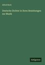 Alfred Bock: Deutsche Dichter in ihren Beziehungen zur Musik, Buch