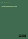 G. B. Mendelssohn: Das germanische Europa, Buch