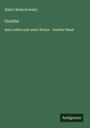 Albert Bielschowsky: Goethe, Buch