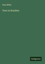 Hans Böker: Tiere in Brasilien, Buch
