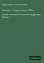 Moritz Heyne: Friedrich Ludwig Stamms Ulfilas, Buch