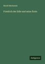 Morell Mackenzie: Friedrich der Edle und seine Ärzte, Buch