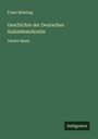 Franz Mehring: Geschichte der Deutschen Sozialdemokratie, Buch