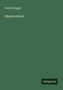 Peter Rosegger: Alpensommer, Buch