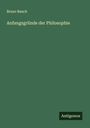 Bruno Bauch: Anfangsgründe der Philosophie, Buch