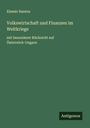 Elemér Hantos: Volkswirtschaft und Finanzen im Weltkriege, Buch