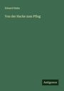 Eduard Hahn: Von der Hacke zum Pflug, Buch