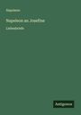 Napoleon: Napeleon an Josefine, Buch