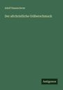 Adolf Hasenclever: Der altchristliche Gräberschmuck, Buch