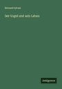 Bernard Altum: Der Vogel und sein Leben, Buch