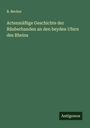 B. Becker: Actenmäßige Geschichte der Räuberbanden an den beyden Ufern des Rheins, Buch