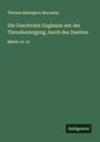 Thomas Babington Macaulay: Die Geschichte Englands seit der Thronbesteigung Jacob des Zweiten, Buch
