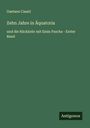 Gaetano Casati: Zehn Jahre in Äquatoria, Buch