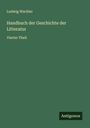Ludwig Wachler: Handbuch der Geschichte der Litteratur, Buch