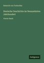 Heinrich Von Treitschke: Deutsche Geschichte im Neunzehnten Jahrhundert, Buch