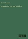 Morell Mackenzie: Friedrich der Edle und seine Ärzte, Buch