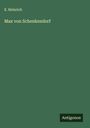 E. Heinrich: Max von Schenkendorf, Buch