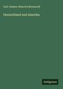 Graf Johann-Heinrich Bernstorff: Deutschland und Amerika, Buch