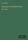 Shakespeare: Shakespeares dramatische Werke, Buch