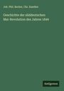 Joh. Phil. Becker: Geschichte der süddeutschen Mai-Revolution des Jahres 1849, Buch