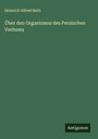 Heinrich Alfred Barb: Über den Organismus des Persischen Verbums, Buch