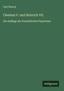 Carl Wenck: Clemens V. und Heinrich VII., Buch