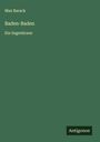 Max Barack: Baden-Baden, Buch