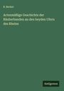 B. Becker: Actenmäßige Geschichte der Räuberbanden an den beyden Ufern des Rheins, Buch