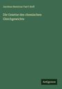 Jacobus Henricus Van't Hoff: Die Gesetze des chemischen Gleichgewichts, Buch