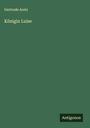 Gertrude Aretz: Königin Luise, Buch