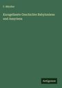 F. Mürdter: Kurzgefasste Geschichte Babyloniens und Assyriens, Buch