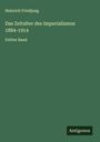 Heinrich Friedjung: Das Zeitalter des Imperialismus 1884-1914, Buch
