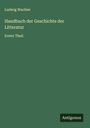 Ludwig Wachler: Handbuch der Geschichte der Litteratur, Buch