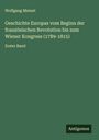 Wolfgang Menzel: Geschichte Europas vom Beginn der französischen Revolution bis zum Wiener Kongress (1789-1815), Buch
