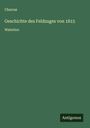 Charras: Geschichte des Feldzuges von 1815, Buch
