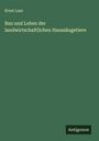 Ernst Laur: Bau und Leben der landwirtschaftlichen Haussäugetiere, Buch