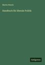 Martin Wenck: Handbuch für liberale Politik, Buch