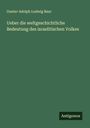 Gustav Adolph Ludwig Baur: Ueber die weltgeschichtliche Bedeutung des israelitischen Volkes, Buch