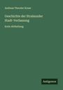 Andreas Theodor Kruse: Geschichte der Stralsunder Stadt-Verfassung, Buch