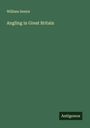 William Senior: Angling in Great Britain, Buch