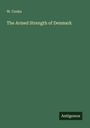 W. Cooke: The Armed Strength of Denmark, Buch