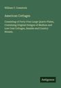 William T. Comstock: American Cottages, Buch