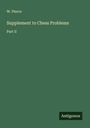 W. Pierce: Supplement to Chess Problems, Buch