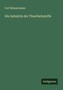Carl Häussermann: Die Industrie der Theerfarbstoffe, Buch