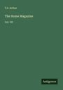 T. S. Arthur: The Home Magazine, Buch
